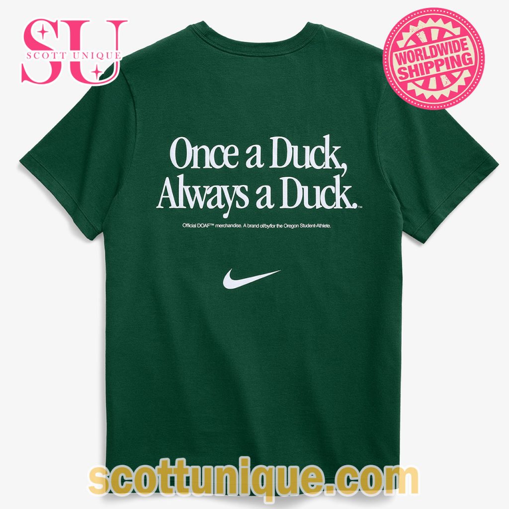 Oregon Ducks Once A Duck Always A Duck T Shirt1 Oregon Ducks Once A Duck Always A Duck T Shirt1