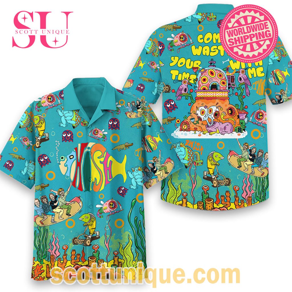 Phish Come Waste Your Time With Me Hawaiian Shirt3 Phish Come Waste Your Time With Me Hawaiian Shirt3