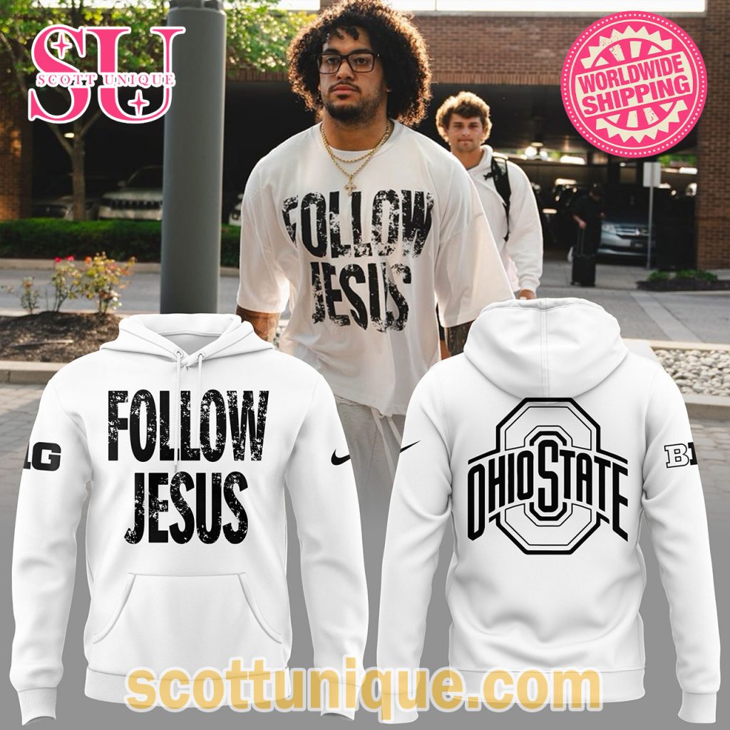 Ohio State Follow Jesus White Limited Edition Hoodie Ohio State Follow Jesus White Limited Edition Hoodie