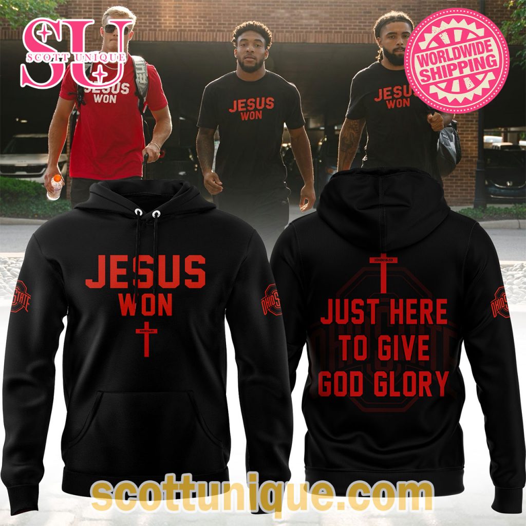 Ohio State Jesus Won Just Here To Give God Glory Hoodie Ohio State Jesus Won Just Here To Give God Glory Hoodie