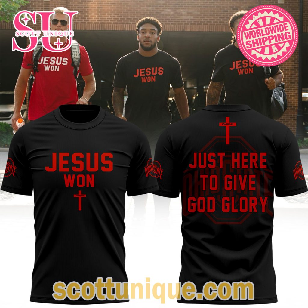 Ohio State Jesus Won Just Here To Give God Glory T Shirt Ohio State Jesus Won Just Here To Give God Glory T Shirt