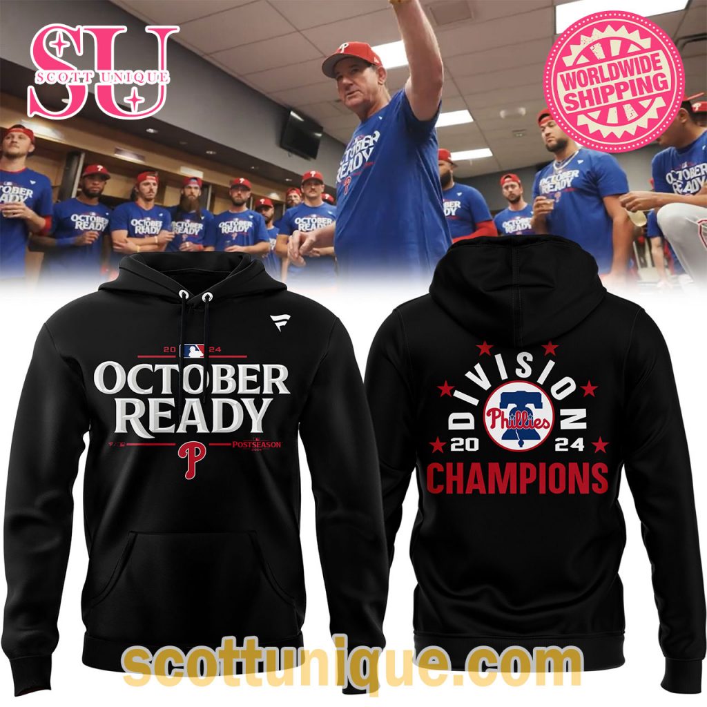 Limited Edition Philadelphia Phillies October Ready Hoodie 2024 1 Limited Edition Philadelphia Phillies October Ready Hoodie 2024 1