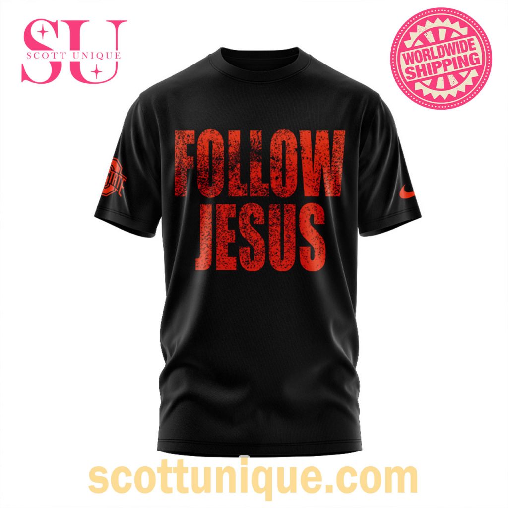 Trending Ohio State Follow Jesus Black Limited Edition T Shirt Trending Ohio State Follow Jesus Black Limited Edition T Shirt