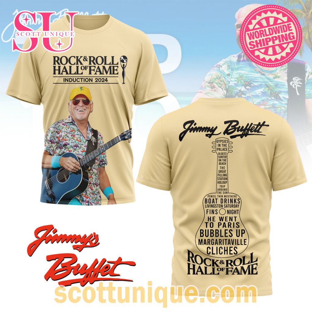 Rock & Roll Hall Of Fame Induction 2024 Jimmy Buffett T Shirt Rock & Roll Hall Of Fame Induction 2024 Jimmy Buffett T Shirt