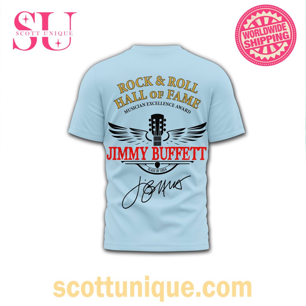 Jimmy Buffett Rock And Roll Hall Of Fame 2024 Blue T Shirt3 Jimmy Buffett Rock And Roll Hall Of Fame 2024 Blue T Shirt3