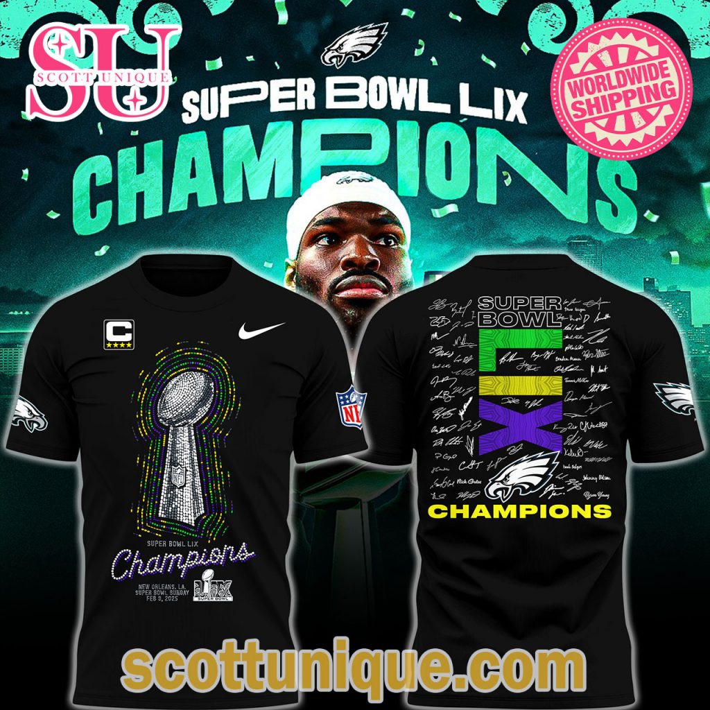 Philadelphia Eagles Signature Super Bowl LIX Champions 2025 T Shirt Philadelphia Eagles Signature Super Bowl LIX Champions 2025 T Shirt