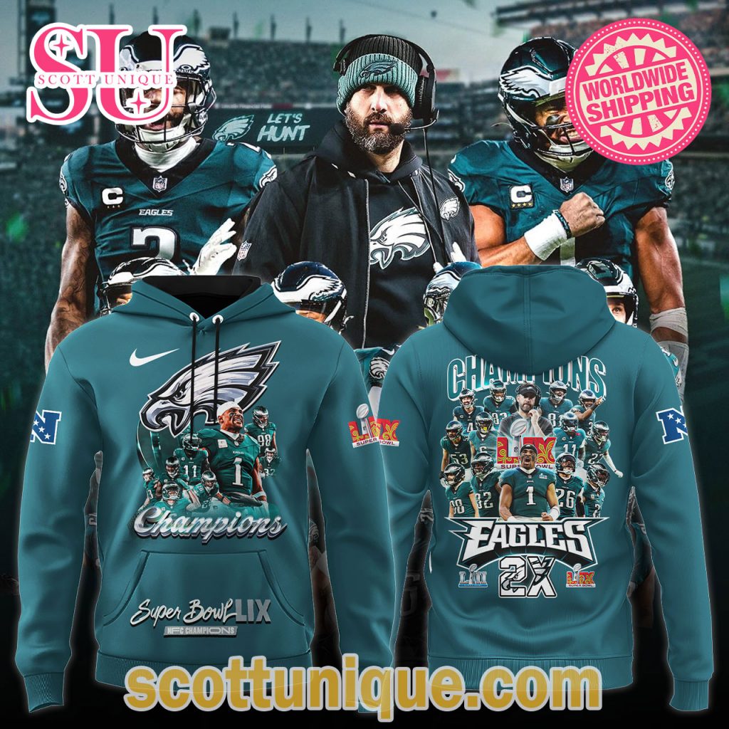 Philadelphia Eagles Super Bowl LIX Champions 2025 Cyan Hoodie Philadelphia Eagles Super Bowl LIX Champions 2025 Cyan Hoodie