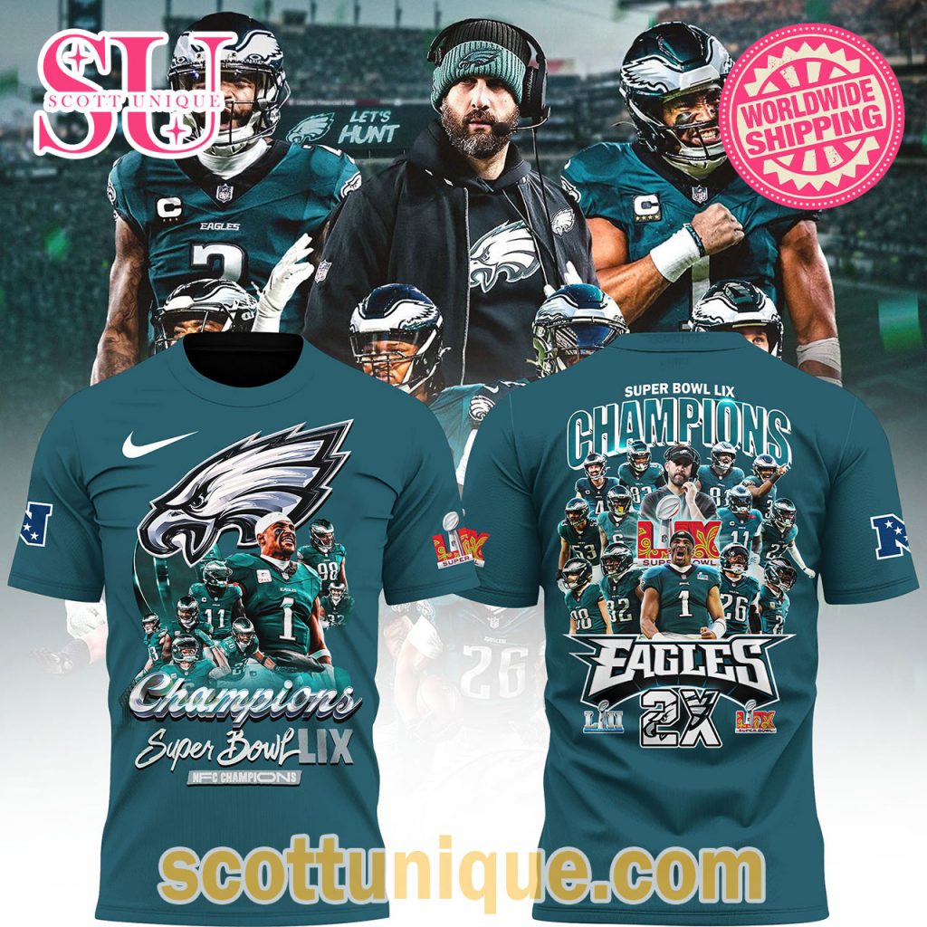 Philadelphia Eagles Super Bowl LIX Champions 2025 Cyan T Shirt Philadelphia Eagles Super Bowl LIX Champions 2025 Cyan T Shirt
