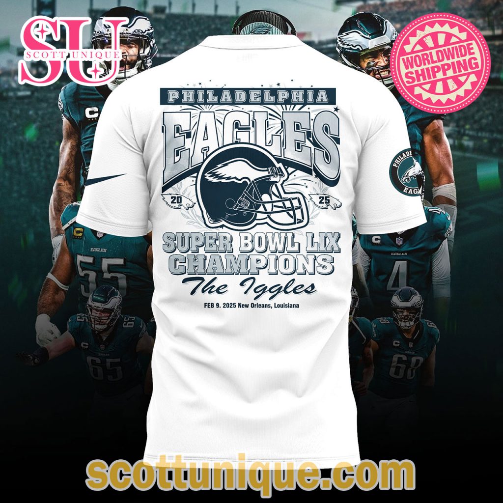 Philadelphia Eagles Super Bowl LIX Champions 2025 White T Shirt1 Philadelphia Eagles Super Bowl LIX Champions 2025 White T Shirt1