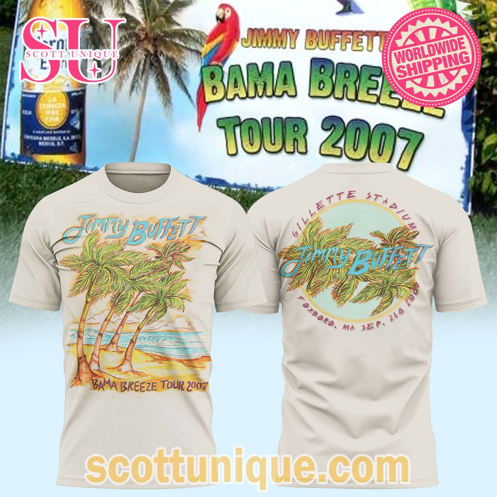 Jimmy Buffett The 2007 Bama Breeze Tour Limited Edition Shirt Jimmy Buffett The 2007 Bama Breeze Tour Limited Edition Shirt
