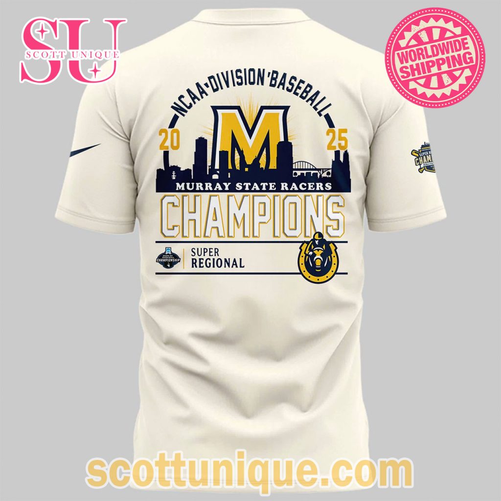 OMAHA NCAA Division Baseball Murray State Racers Champions 2025 T Shirt2 OMAHA NCAA Division Baseball Murray State Racers Champions 2025 T Shirt2